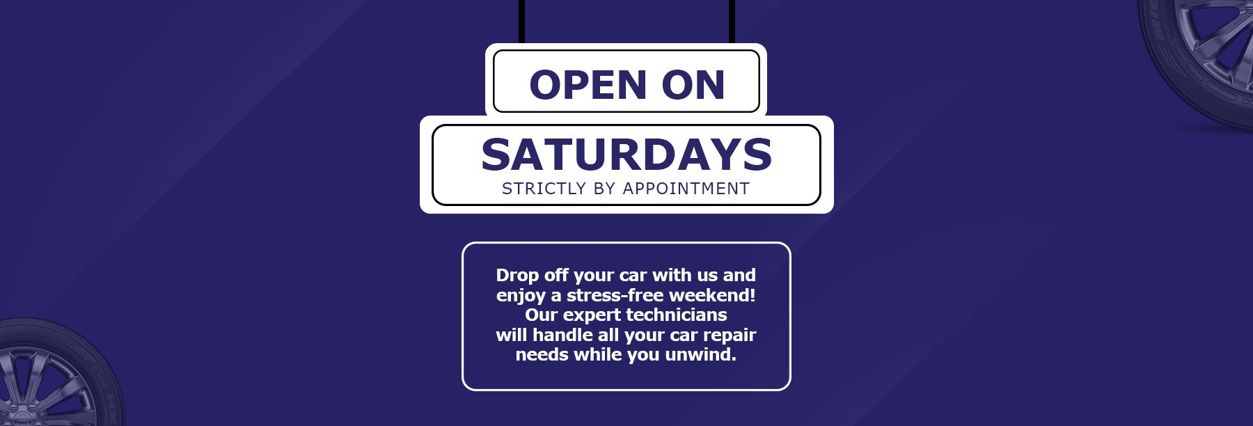 Open on Saturdays ( Strictly by Appointment )