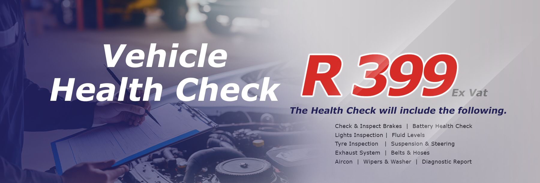 Vehicle Health Check R399 Excluding VAT