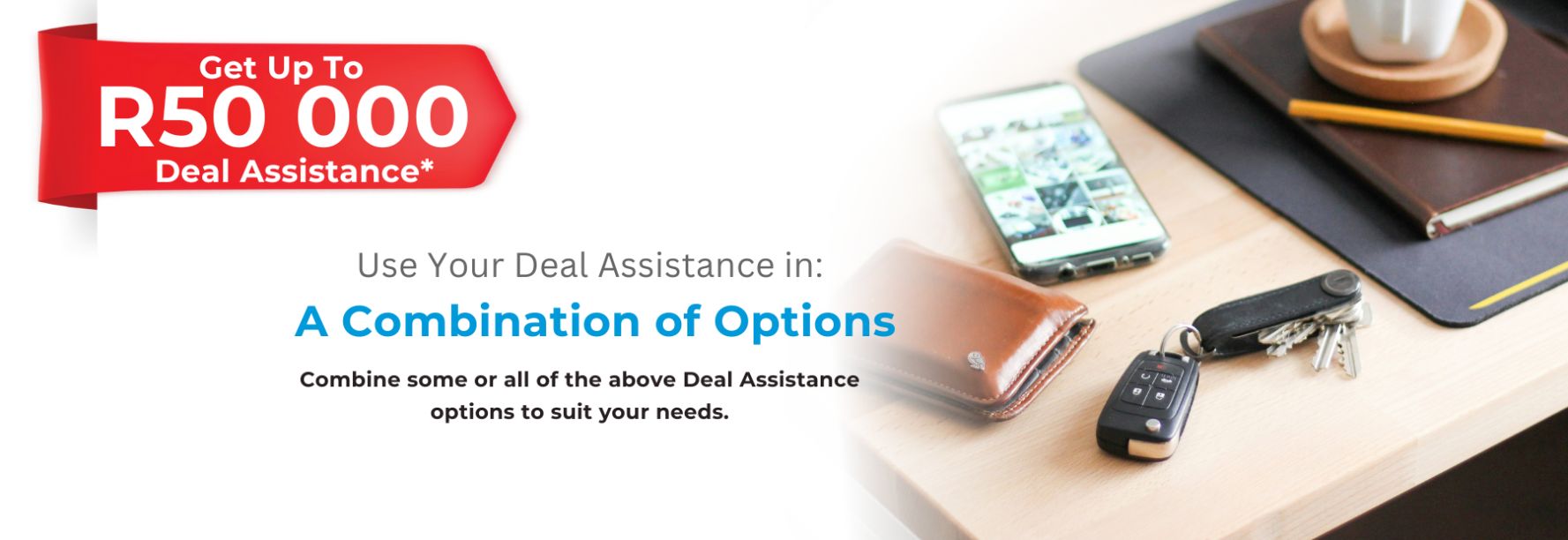 Deal Assistance Combinations